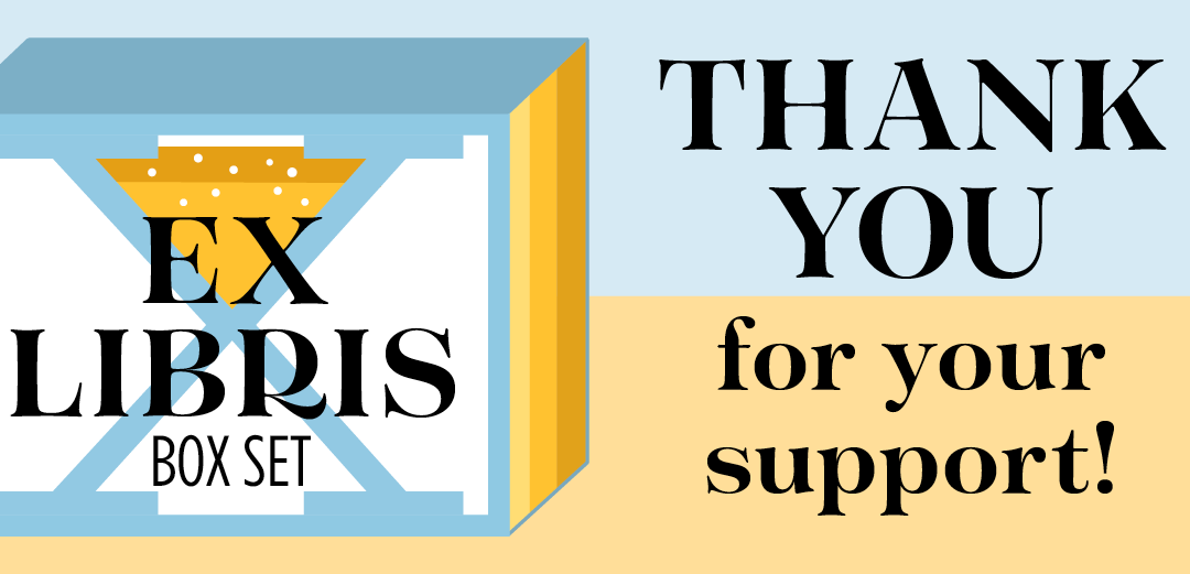 Thanks for Making Our 10th Ex Libris a Special Edition